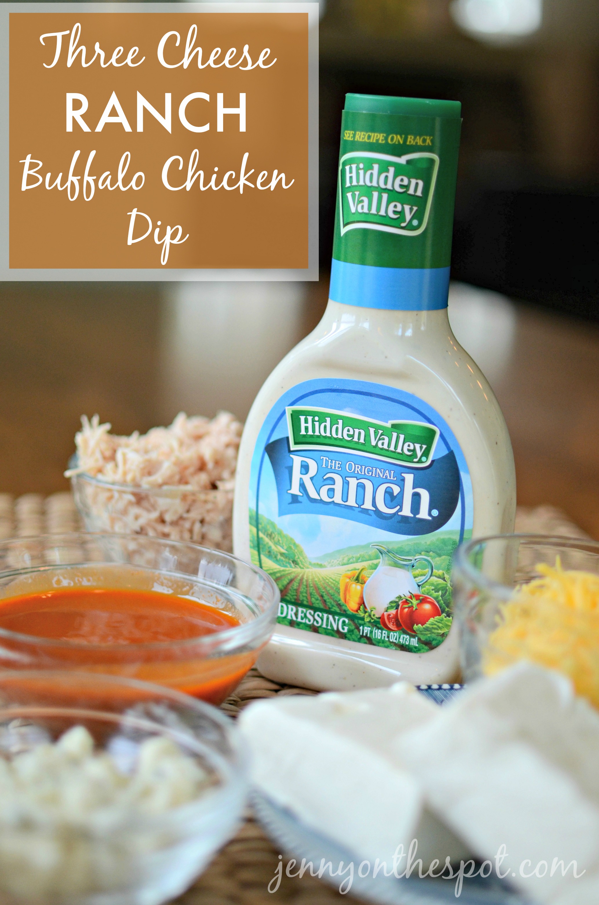 Three Cheese Ranch Buffalo Chicken Dip Jenny On the Spot