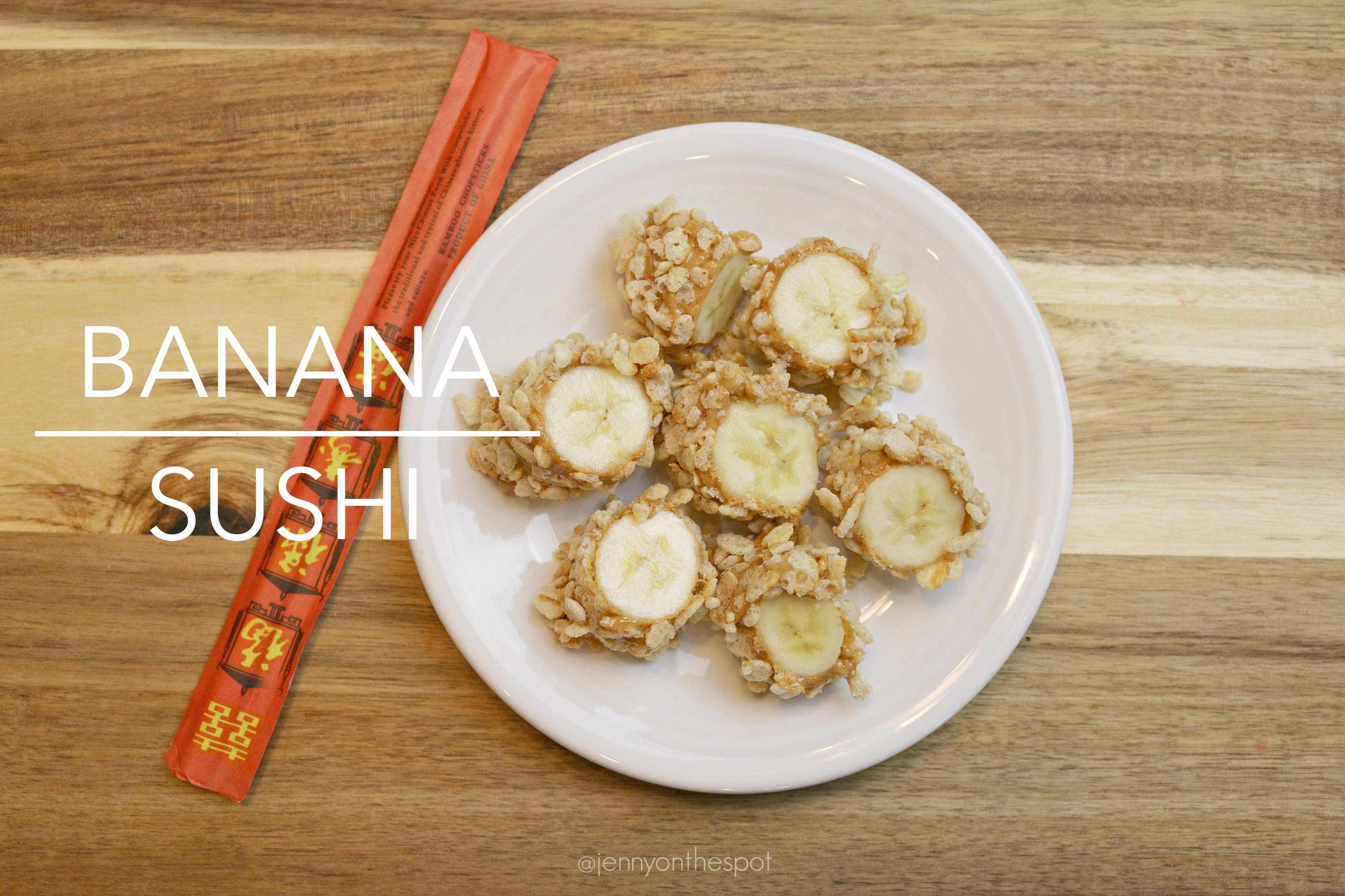 A Food Craft How To: Banana Sushi